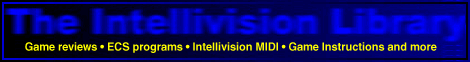Welcome to the Intellivision Library.